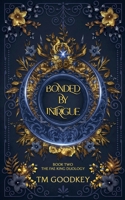 Bonded By Intrigue: Book 2 (The Fae King Duology) 1738366634 Book Cover