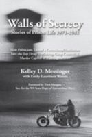 Walls of Secrecy: Stories of Prison Life 1971-1981 0578552914 Book Cover