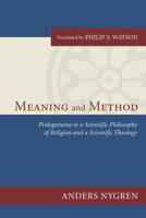 Meaning and method: Prolegomena to a scientific philosophy of religion and a scientific theology 1606087703 Book Cover