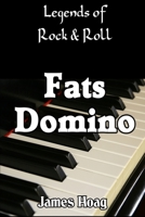 Legends of Rock & Roll - Fats Domino B089LWGDCZ Book Cover