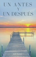 Un antes y un después: Cómo afrontar el duelo por la muerte de un ser querido B08SH42TPG Book Cover