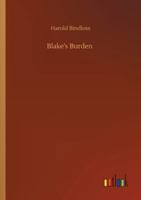 Blake's Burden 1517584043 Book Cover