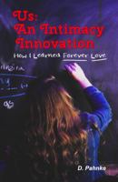 Us: An Intimacy Innovation 0998575216 Book Cover
