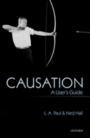 Causation: A User's Guide 0199673454 Book Cover