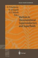 Vortices in Unconventional Superconductors and Superfluids (Springer Series in Solid-State Sciences) 3642076130 Book Cover