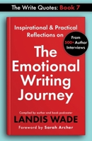 The Write Quotes: The Emotional Writing Journey B0C5YH5MW2 Book Cover