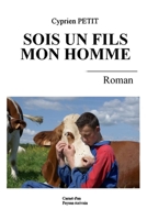 Sois Un Fils Mon Homme B0BSTF5CHR Book Cover