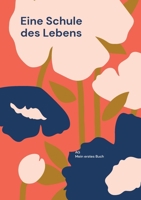 Eine Schule des Lebens (German Edition) 3819252002 Book Cover