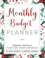 Monthly Budget Planner: Finance Monthly & Weekly Budget Planner Undated Workbook Expense Tracker Bill Organizer Journal Notebook 1710619619 Book Cover