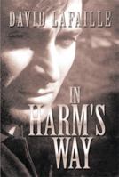 In Harm's Way 1493109820 Book Cover