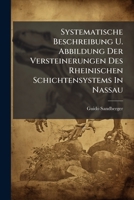Systematische Beschreibung U. Abbildung Der Versteinerungen Des Rheinischen Schichtensystems in Nassau 1277449589 Book Cover