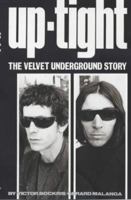 Up-Tight: The Velvet Underground Story 0815412851 Book Cover