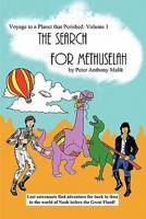 Voyage to a Planet That Perished, Vol. 1: The Search for Methuselah 1609576071 Book Cover