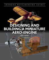 Designing and Building a Miniature Aero-Engine 1847977766 Book Cover