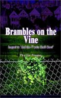 Brambles on the Vine: Sequel to 'And the T'wain Shall Meet' 0759683891 Book Cover