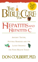The Bible Cure for Hepatitis and Hepatitis C (Bible Cure Series)
