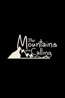 The mountains are calling: 6x9 Climbing dotgrid dot grid paper notebook notes 1677328037 Book Cover