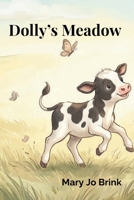 Dolly's Meadow B0GYNVGVZK Book Cover