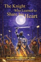 The Knight Who Learned to Share His Heart B0GT3RTDFT Book Cover