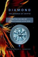 Diamond - The Phoenix of Crypto 1977849806 Book Cover