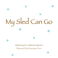 My Sled Can Go 1966293364 Book Cover