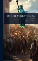 De Jure Migrationis... (Latin Edition) 102450848X Book Cover