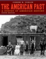 The American Past: A Survey of American History 0155031376 Book Cover