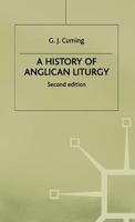 History of Anglican Liturgy 0333306619 Book Cover