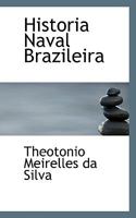 Historia Naval Brazileira (Large Print Edition) 0554679825 Book Cover