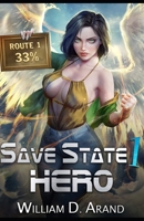 Save State Hero B0BW3HG3F3 Book Cover