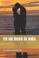 En un beso la vida 1794175326 Book Cover