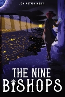 The Nine Bishops B0HH1QR2C6 Book Cover