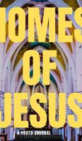 Homes of Jesus 0464064317 Book Cover