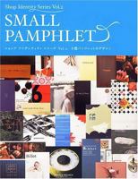 Small Pamphlet Vol.2 (Shop Identity Series) (English and Japanese Edition) 4861005027 Book Cover