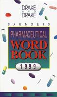 Saunders Pharmaceutical Word Book 1999 072167268X Book Cover