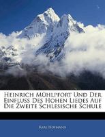 Heinrich Mühlpfort Und Der Einfluss Des Hohen Liedes Auf Die Zweite Schlesische Schule 1141793660 Book Cover