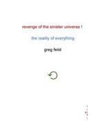 Revenge of the Sinister Universe: The Reality of Everything 1726484831 Book Cover