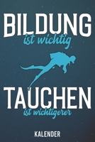 Kalender: 2020 A5 1 Woche 2 Seiten - 110 Seiten - Bildung ist wichtig Tauchen 1655532367 Book Cover