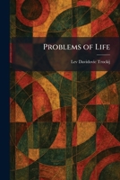 Problems of Life 1025928040 Book Cover