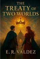 The Treaty of Two Worlds B0GPHXQRG3 Book Cover