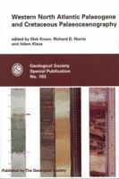 Western North Atlantic Palaeogene and Cretaceous Palaeoceanography 1862390789 Book Cover