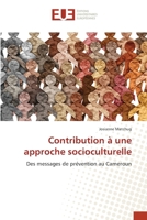 Contribution à une approche socioculturelle: Des messages de prévention au Cameroun (French Edition) 6206699250 Book Cover