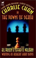 Charlie Chan in The Pawns of Death 1592240100 Book Cover