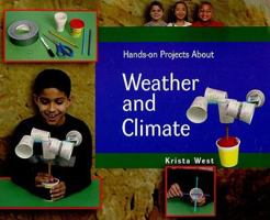 Hands-On Projects about Weather and Climate 0823958450 Book Cover