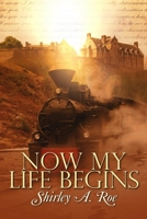 Now my Life Begins 1671562607 Book Cover
