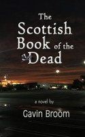 The Scottish Book of the Dead 1946890081 Book Cover