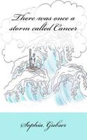 There was once a storm called Cancer 1717390145 Book Cover