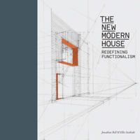 The New Modern House: Redefining Functionalism 1856696847 Book Cover