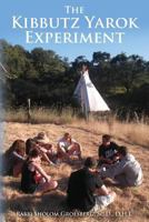 The Kibbutz Yarok Experiment 148489877X Book Cover
