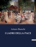 I Ladri Della Pace B0CHM2XHHP Book Cover